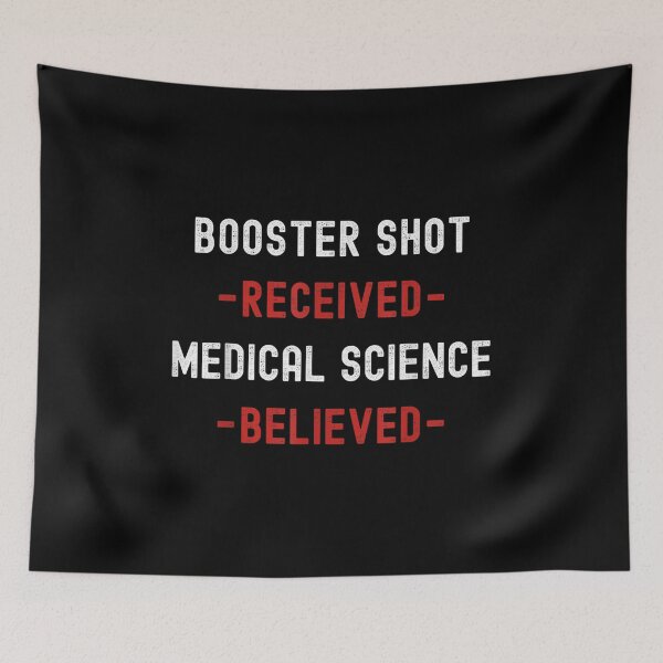 Item preview,  Booster Shot Received Medical Science Believed Funny Vaccine designed and sold by angelata.