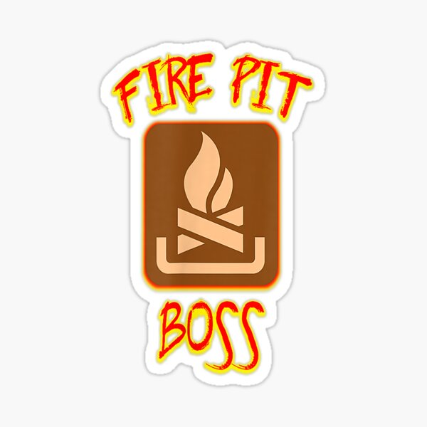 " Pit Boss Fire Perfect Meme Great Gift" Sticker for Sale by angelata