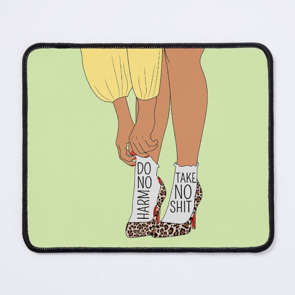 Item preview, Sassy Self Fashionista With Quote Do No Harm Take No Shit designed and sold by Miss Tea Positive.
