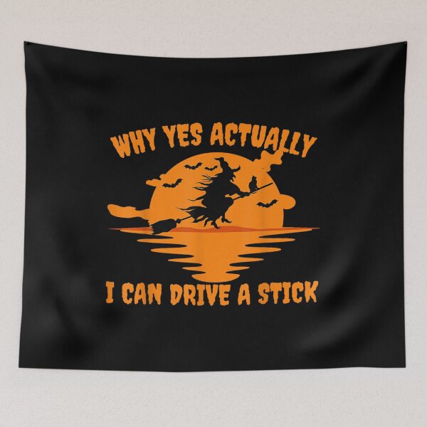 Item preview,  Why Yes Actually Can Drive Stick Funny Halloween Witch designed and sold by angelata.