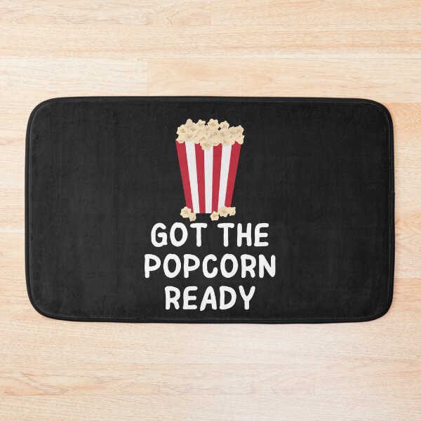 Item preview, Got The Popcorn Ready designed and sold by MohitJain1109.