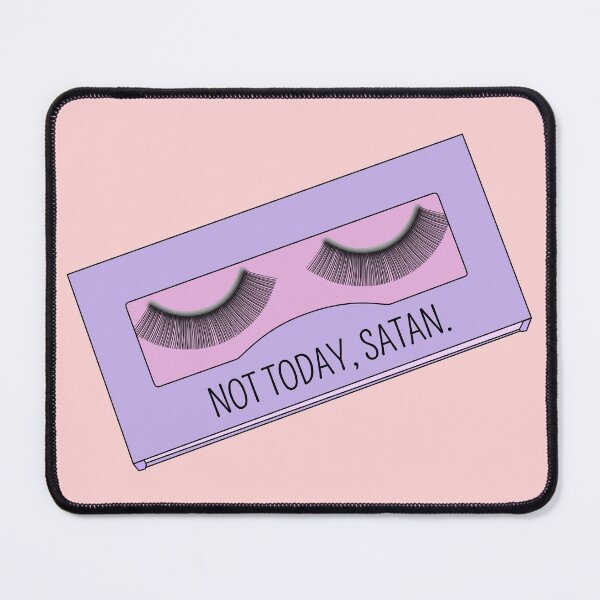 Item preview, Not Today Satan Pretty Eyelash Extensions designed and sold by Miss Tea Positive.