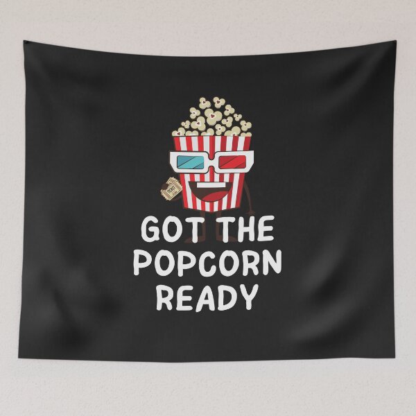 Item preview, Got The Popcorn Ready designed and sold by MohitJain1109.