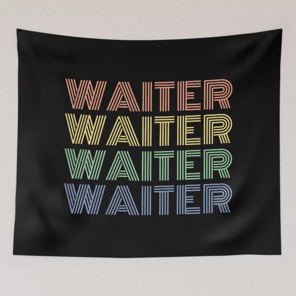 Item preview, You love your job as a Waiter - Tip Your Server retro designed and sold by HStudioPrints.
