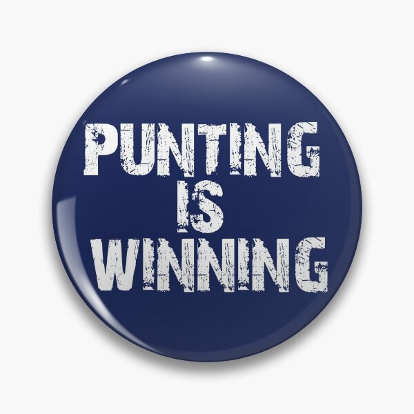 Item preview, Punting is winning designed and sold by dacdibac.