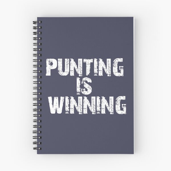 Item preview, Punting is winning designed and sold by dacdibac.