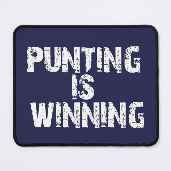 Item preview, Punting is winning designed and sold by dacdibac.
