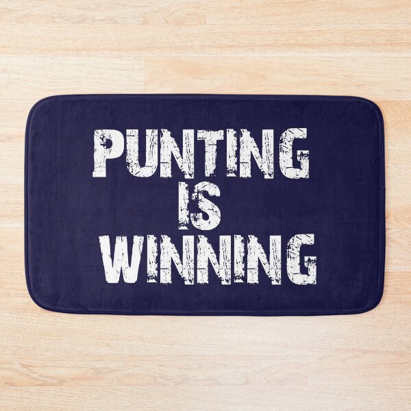 Item preview, Punting is winning designed and sold by dacdibac.