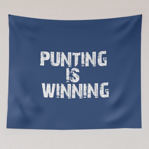Item preview, Punting is winning designed and sold by dacdibac.