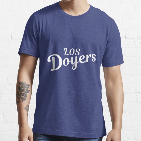 los doyers t shirt