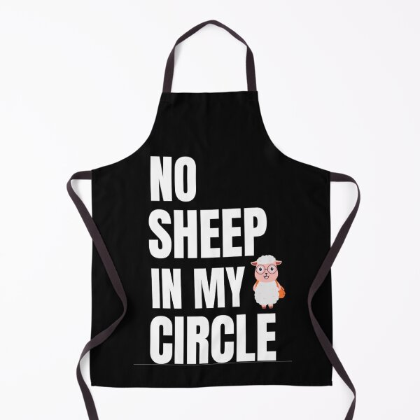 Item preview, No Sheep In My Circle Funny Sayings Of Sheep No Sheep In My Circle Trending designed and sold by chetan786.