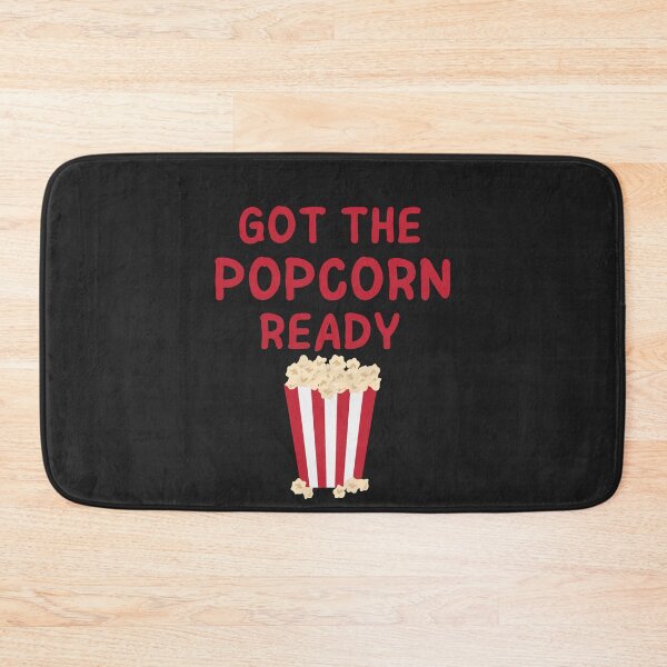 Item preview, Got The Popcorn Ready designed and sold by MohitJain1109.