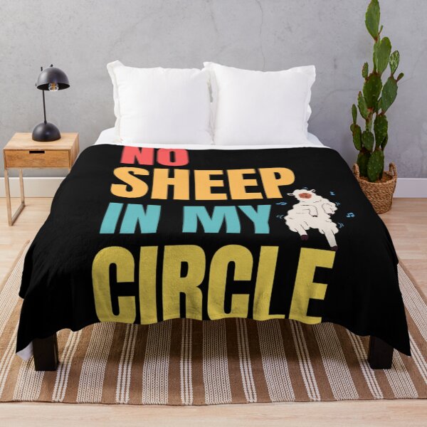 Item preview, No Sheep In My Circle Funny Sayings Of Sheep No Sheep In My Circle Trending designed and sold by chetan786.