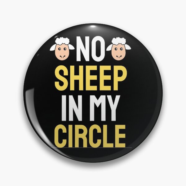 Item preview, No Sheep In My Circle Funny Sayings Of Sheep No Sheep In My Circle Trending designed and sold by chetan786.