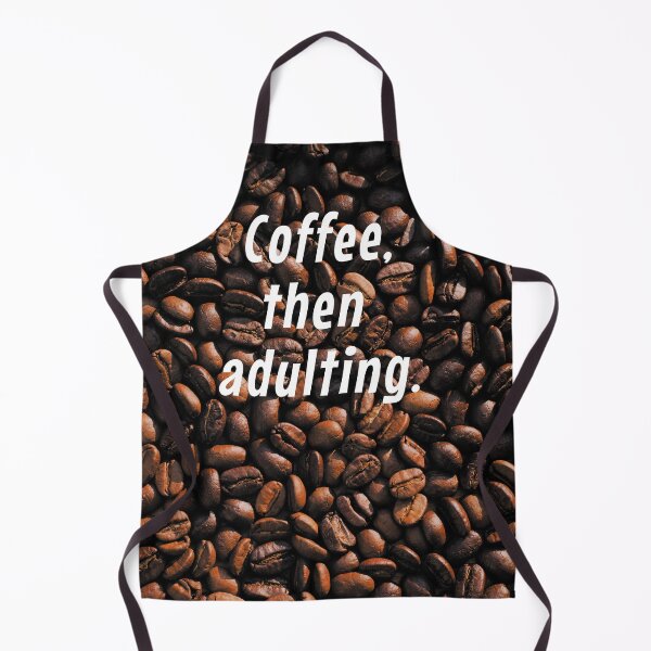Item preview, Coffee, then adulting. designed and sold by TheArtBarCafe.
