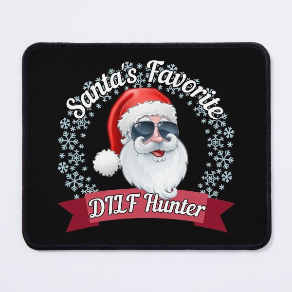 Item preview, Santas Favorite DILF Hunter - Funny Christmas - Gift for DILF Lovers designed and sold by CaitU.