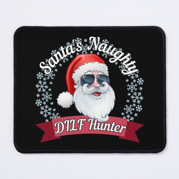 Item preview, Santa's Naughty DILF Hunter - Funny Christmas - Gift for DILF Lovers designed and sold by CaitU.