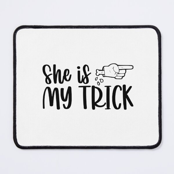 Item preview, She is my Trick designed and sold by miraipa.