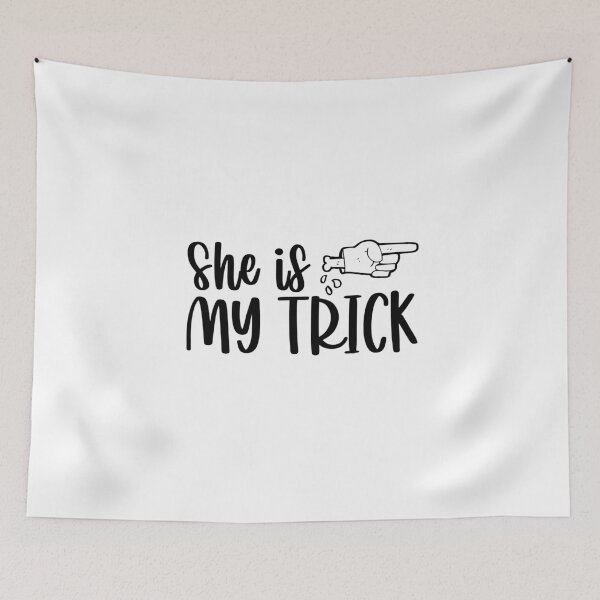 Item preview, She is my Trick designed and sold by miraipa.