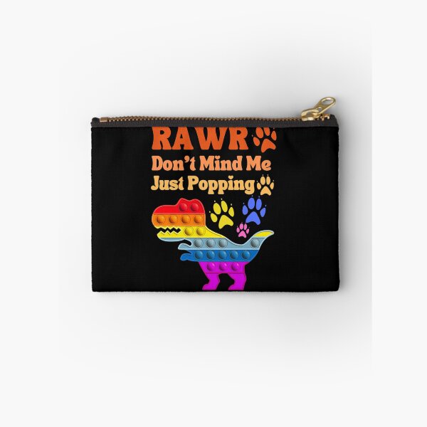 Item preview, Rawr. Don't Mind Me. Just Popping. Red. Orange. Yellow. designed and sold by Ashberry2.