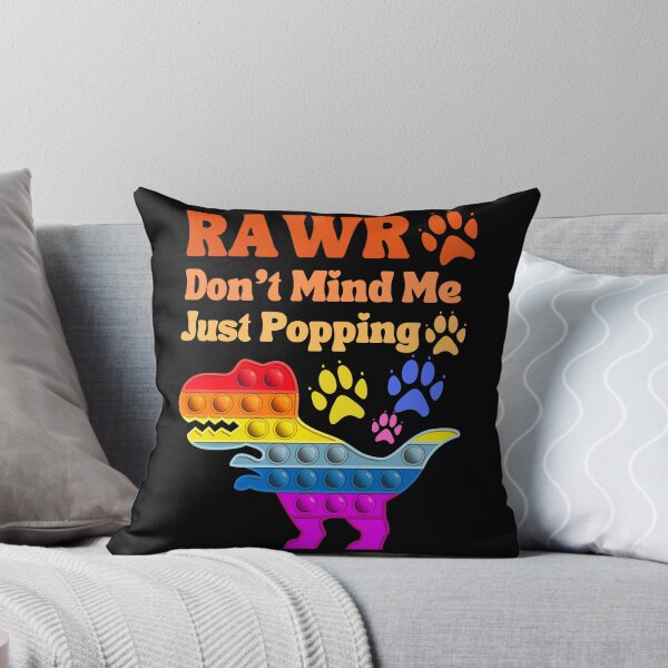 Item preview, Rawr. Don't Mind Me. Just Popping. Red. Orange. Yellow. designed and sold by Ashberry2.