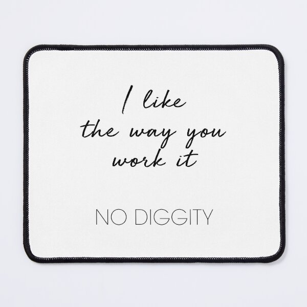 Item preview, No Diggity designed and sold by corbrand.