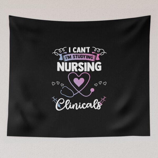 Item preview, Clinicals Quote For A Nursing School Nurse Student designed and sold by Nessshirts.