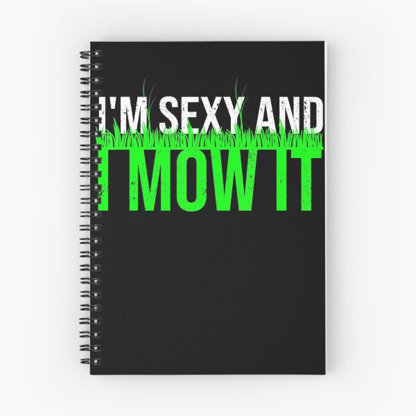 Item preview, Im Sexy And I Mow It For Cool Landscapers designed and sold by HanneloreJordan.