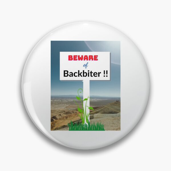 Item preview, Beware Of Backbiter   designed and sold by OatsNPokess.
