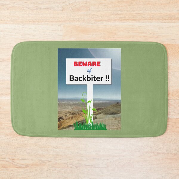 Item preview, Beware Of Backbiter   designed and sold by OatsNPokess.