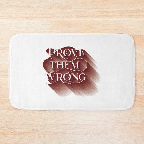 Item preview, Prove Them Wrong designed and sold by classy-shop.