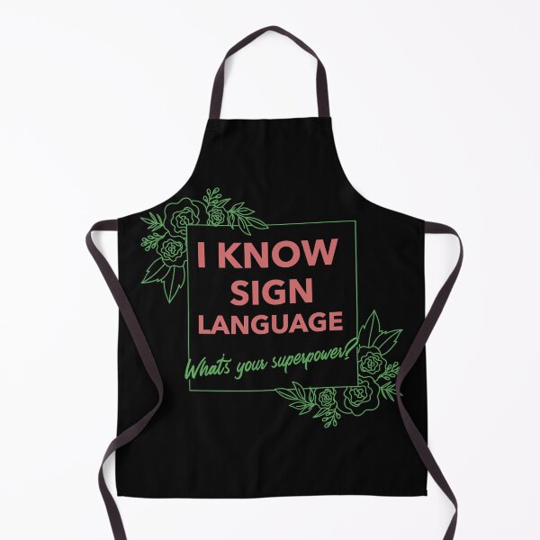 Item preview, I Know Sign Language, What's Your Superpower ? designed and sold by FancifulDesign.