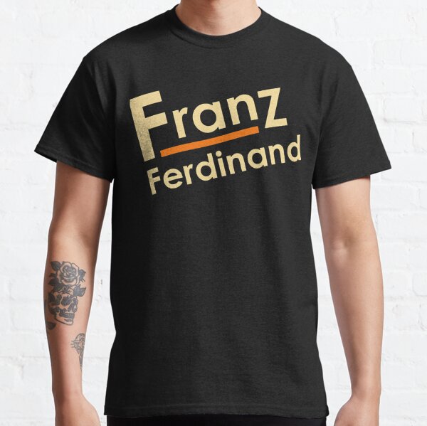 blande mekanisk Den fremmede Franz T-Shirts for Sale | Redbubble