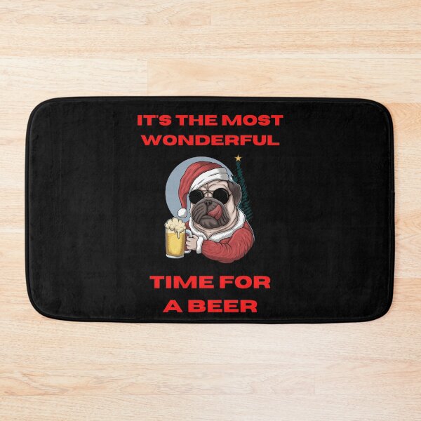 Item preview, Beer Lovers | It's the Most Wonderful Time For a Beer | PUG Dogs designed and sold by D-Shirt-More.
