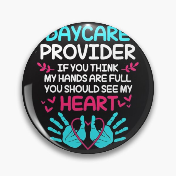 Item preview, Daycare provider hands full my heart designed and sold by Themngocbao.