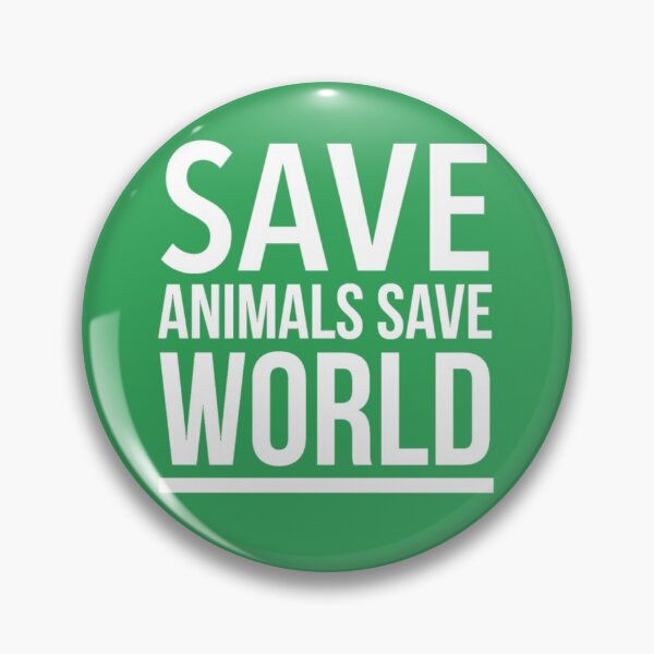 Item preview, Save animals save world | animal lover quotes  designed and sold by JJMasters.