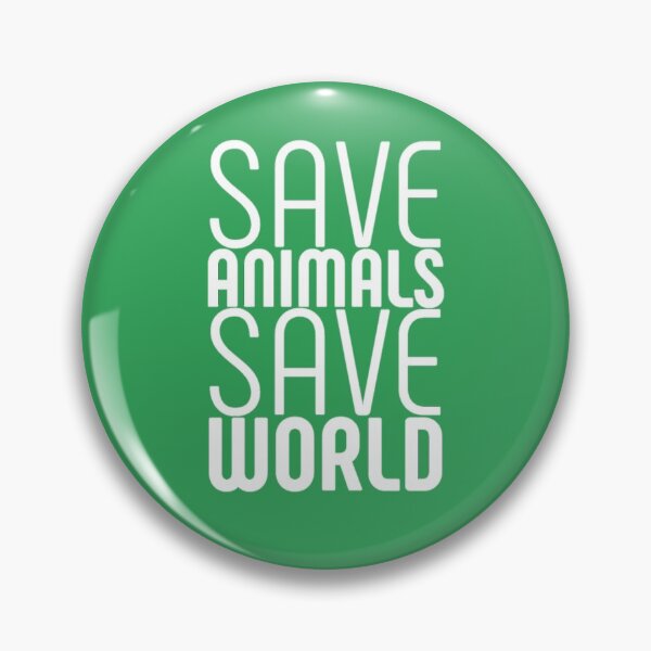 Item preview,  Save animals save world | animal lover quotes  designed and sold by JJMasters.