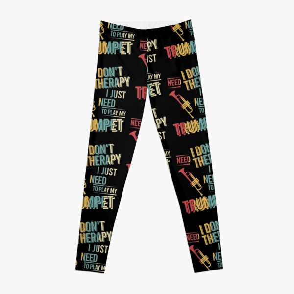 I dont need therapy i just need to play my Trumpet vintage Leggings