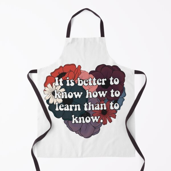 Item preview, It Is Better to Know how to Learn than to Know designed and sold by FreeOrca.