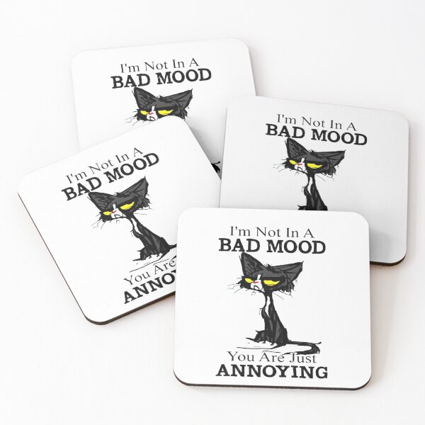 Item preview, I'm Not In A Bad Mood You Are Just Annoying designed and sold by xtrmdx.
