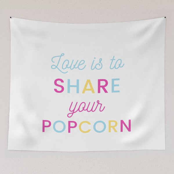 Item preview, LOVE IS to SHARE POPCORN designed and sold by GwagyArt.