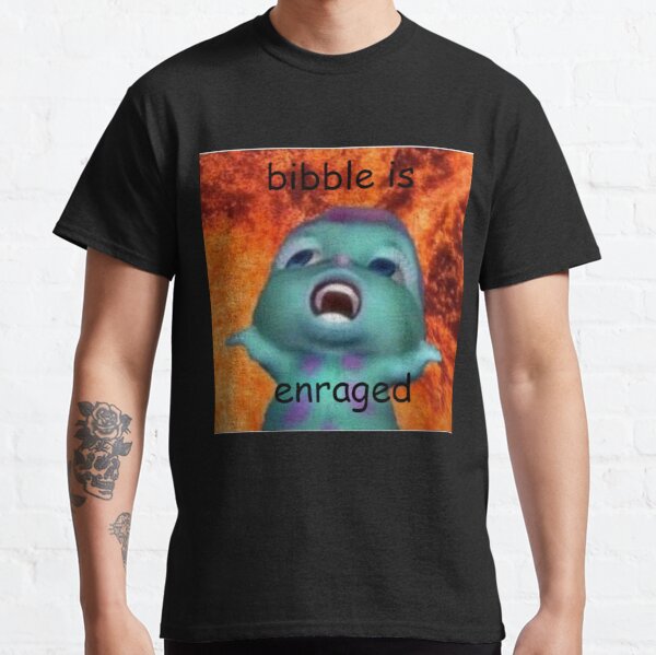 Bibble Is Enraged    Classic T-Shirt
