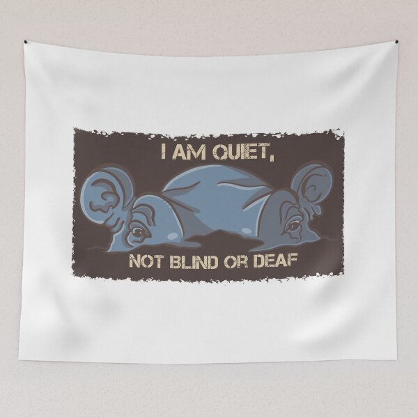 Item preview, Hippo cartoon quote, I am quiet, not blind or deaf designed and sold by DebbieJoyArt.