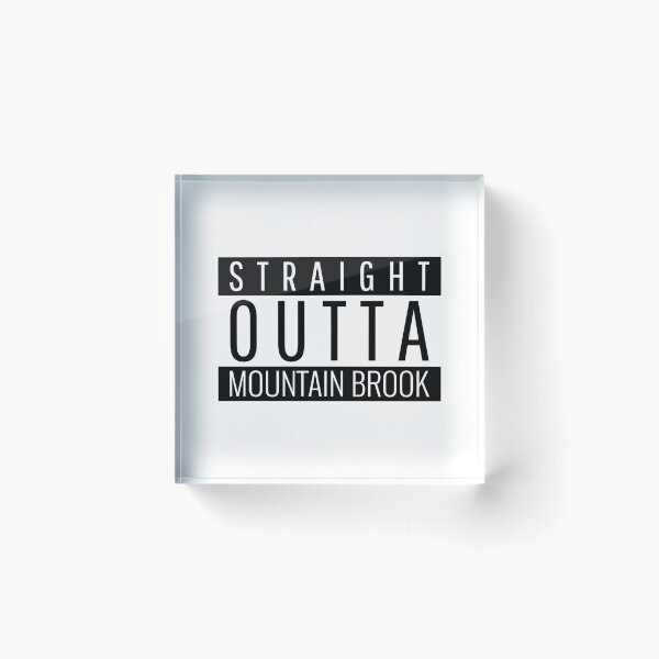 Item preview, Straight Outta Mountain Brook Alabama  designed and sold by Teelogic.