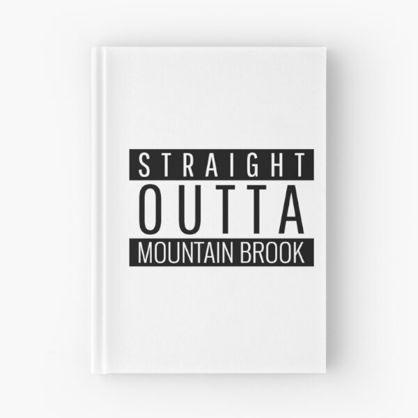 Item preview, Straight Outta Mountain Brook Alabama  designed and sold by Teelogic.