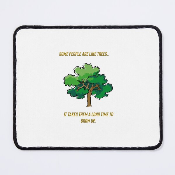 Item preview, Some people are like threes. They take a long time to grow up. designed and sold by Kidzx6.