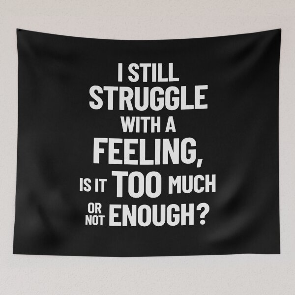 Item preview, Too much or not enough designed and sold by Zagach Letters.