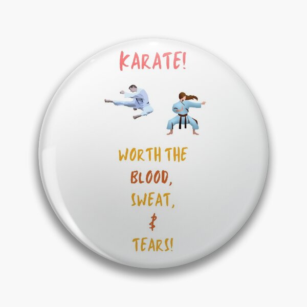 Item preview, Karate, Worth The Blood, Sweat & Tears! designed and sold by Krispsm.