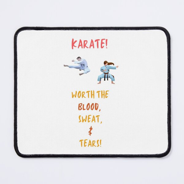 Item preview, Karate, Worth The Blood, Sweat & Tears! designed and sold by Krispsm.