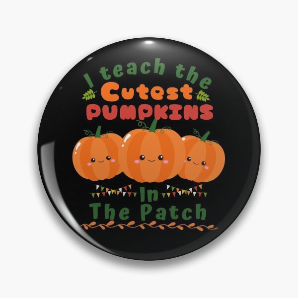 Item preview, I teach the cutest pumpkins in the patch.  designed and sold by WhaleSharkShop.